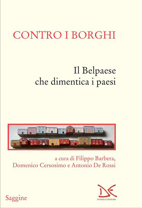 “Contro i borghi”