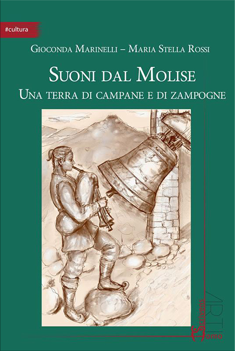 “Suoni dal Molise – Terre di campane e zampogne”